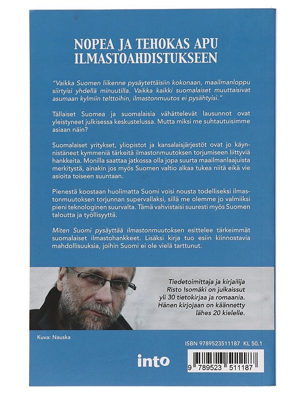 Miten Suomi pysäyttää ilmastonmuutoksen - Risto Isomäki - Romaanit ja novellit - 10105375302 - 1