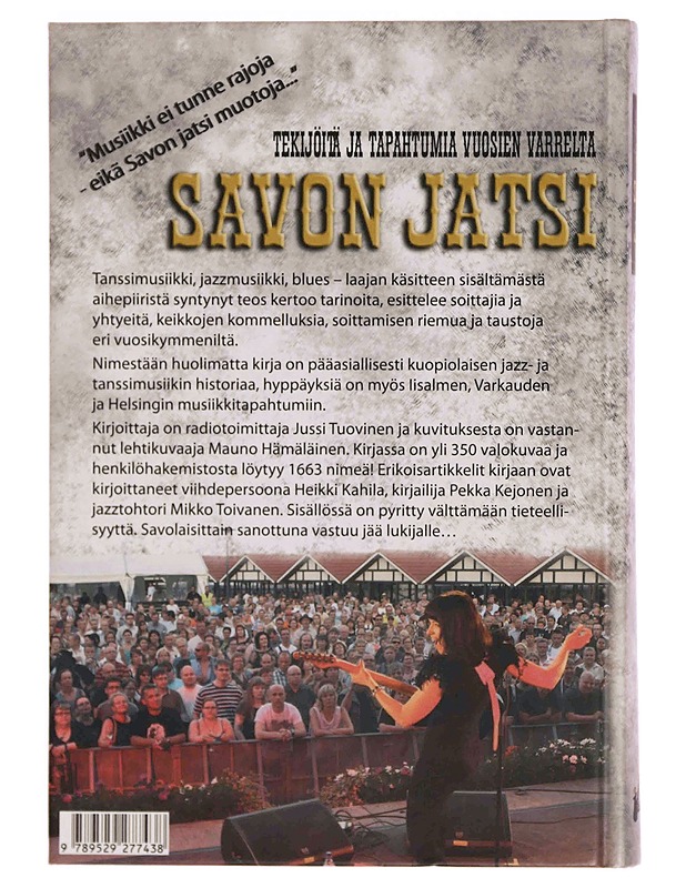 Savon jatsi : tekijöitä ja tapahtumia vuosien varrelta - Tuovinen, Jussi - Tietokirjat ja oppaat - 10105375412 - 1