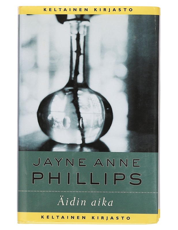 Äidin aika - Phillips, Jayne Anne - Romaanit ja novellit - 10105375468 - 0