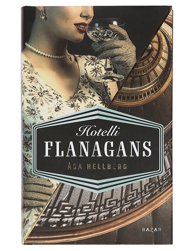 Hotelli Flanagans - Hellberg, Åsa - Romaanit ja novellit - 10105375517 - 0