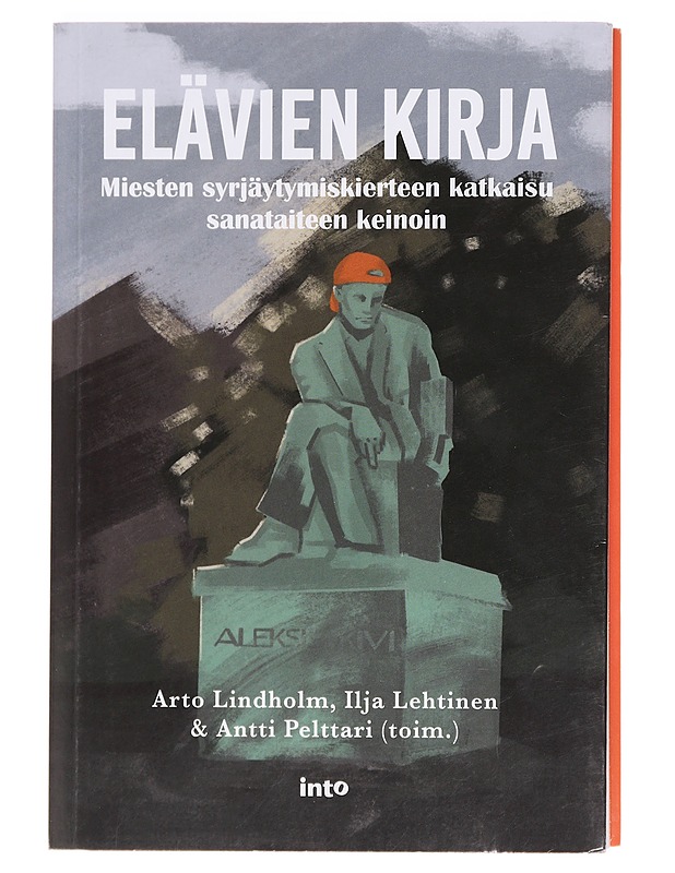 Elävien kirja: miesten syrjäytymiskierteen katkaisu sanataiteen keinoin - Lindholm, Arto - Tietokirjat ja oppaat - 10105375618 - 0