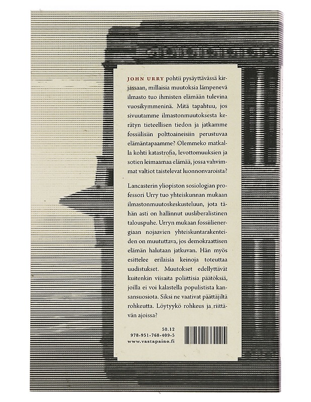 Ilmastonmuutos ja yhteiskunta - Urry, John - Tietokirjat ja oppaat - 10105375626 - 1