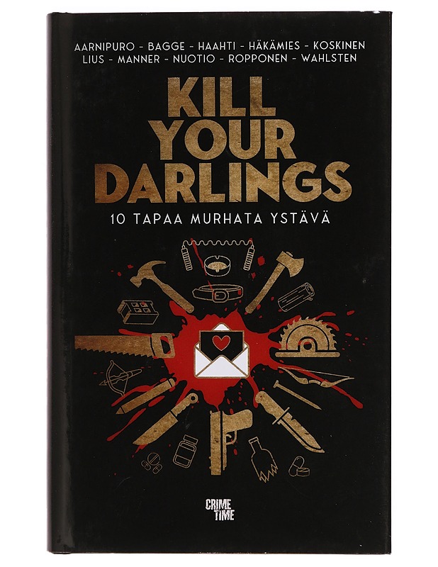 Kill your darlings - Bagge, Tapani - Jännitys ja dekkarit - 10105375702 - 0