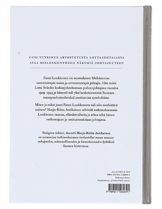 Velvollisuuden kutsu : Fanni Luukkonen johtajana - Marjo-Riitta Antikainen - Elämäkerrat ja muistelmat - 10105375728 - 1