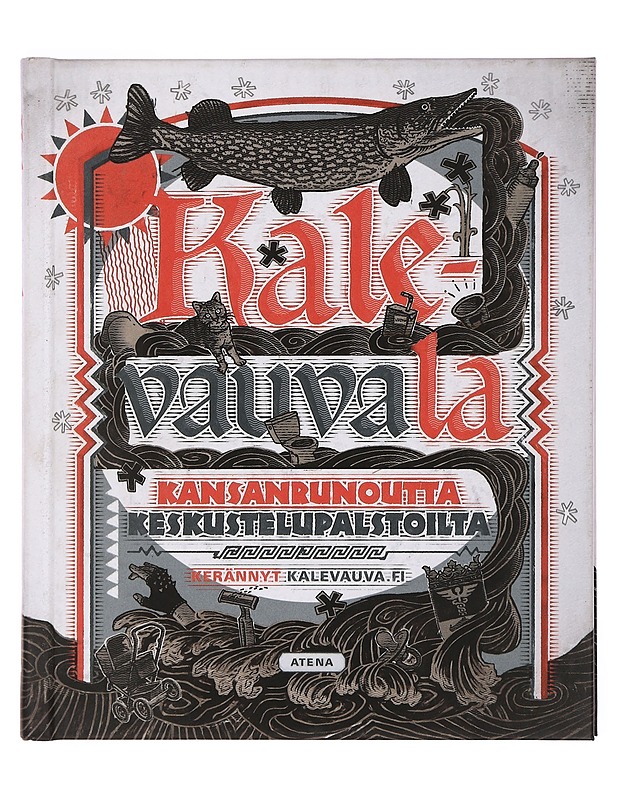 Kalevauvala : kansanrunoutta keskustelupalstoilta - Niininen, Aapo - Romaanit ja novellit - 10105375802 - 0
