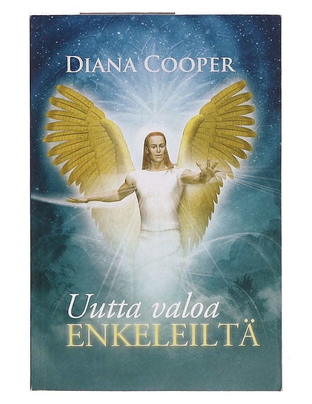 Uutta valoa enkeleiltä - Cooper, Diana - Romaanit ja novellit - 10105375817 - 0