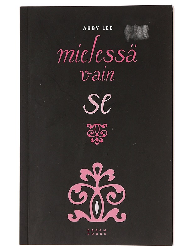 Mielessä vain se - Lee, Abby - Romaanit ja novellit - 10105375889 - 0