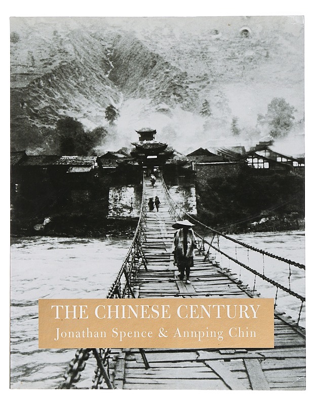 The Chinese Century - Spence, Jonathan; Chin, Annping - Historiakirjat - 10105375900 - 0