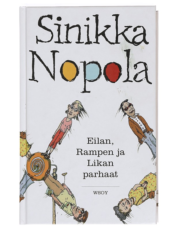 Eilan, Rampen ja Likan parhaat - Sinikka Nopola - Romaanit ja novellit - 10105375919 - 0