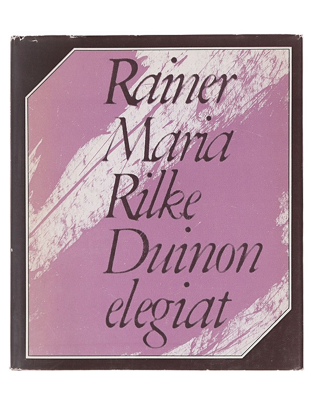 Duinon elegiat : Duineser Elegien - Rilke, Rainer Maria - Runot ja näytelmät - 10105376143 - 0