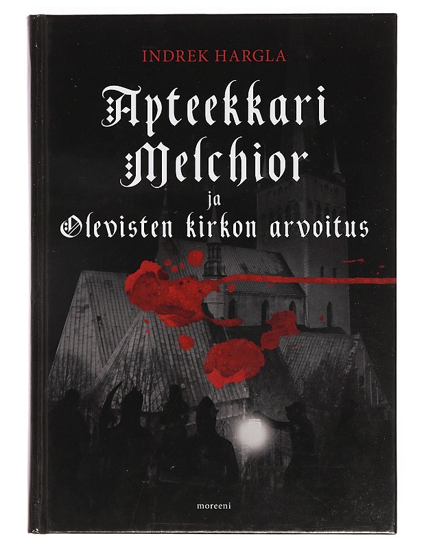 Apteekkari Melchior  - Hargla, Indrek - Jännitys ja dekkarit - 10105376386 - 0