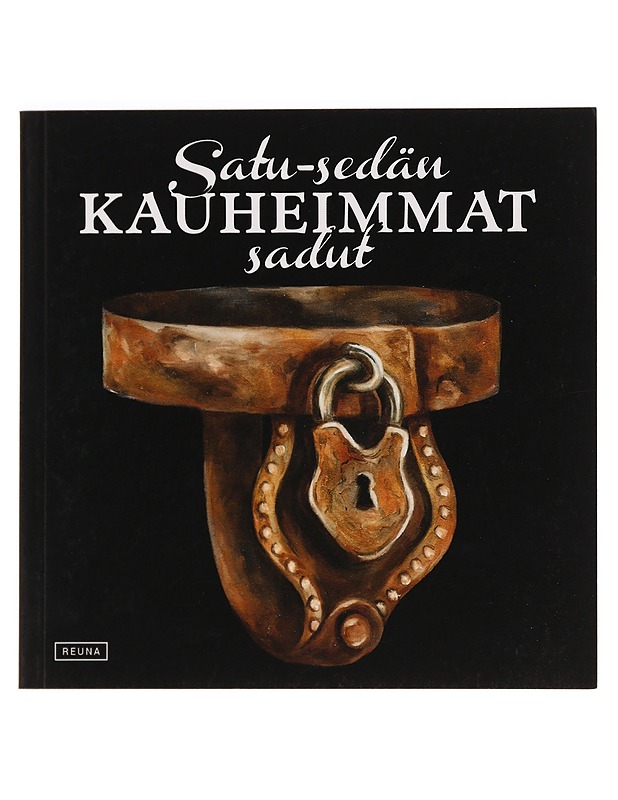 Satu-sedän kauheimmat sadut - Hakkarainen, Petteri - Nuorten kirjat - 10105376445 - 0