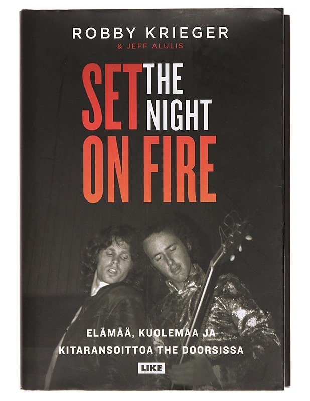 Set the night on fire - Krieger, Robby - Elämäkerrat ja muistelmat - 10105376471 - 0