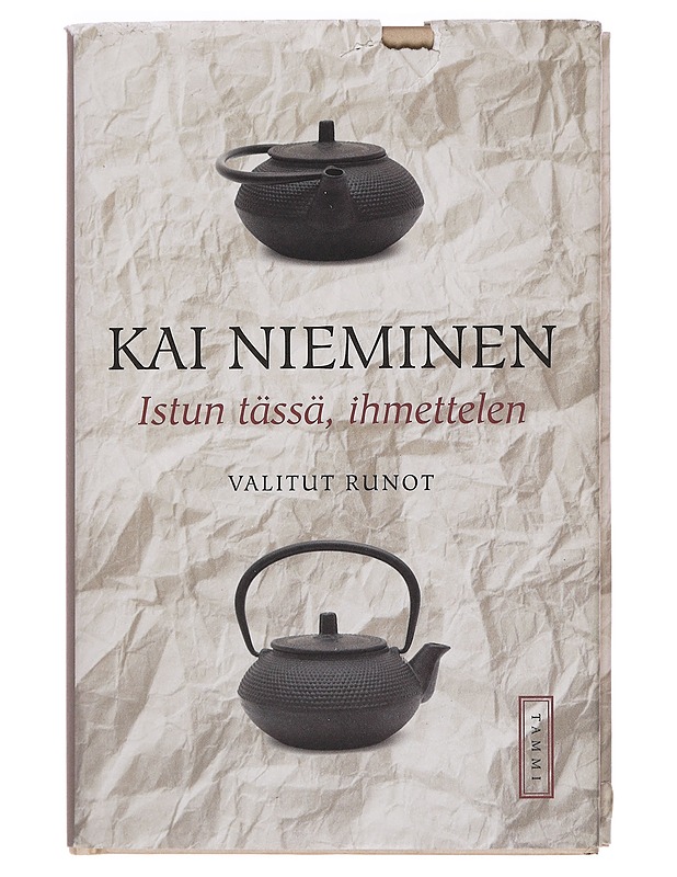Istun tässä, ihmettelen : valitut runot - Kai Nieminen - Romaanit ja novellit - 10105376520 - 0
