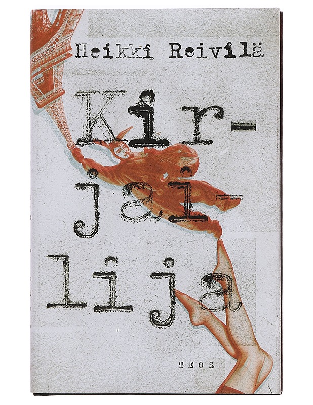 Kirjailija eli siitä harhasta josta elää - Heikki Reivilä - Romaanit ja novellit - 10105376577 - 0