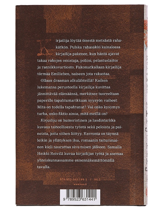 Kirjailija eli siitä harhasta josta elää - Heikki Reivilä - Romaanit ja novellit - 10105376577 - 1