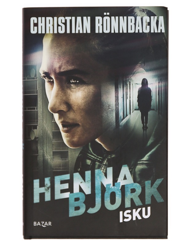 Henna Björk : isku - Christian Rönnbacka - Jännitys ja dekkarit - 10105376590 - 0