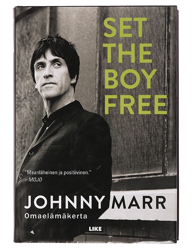 Set the boy free : omaelämäkerta - Marr, Johnny - Elämäkerrat ja muistelmat - 10105376598 - 0