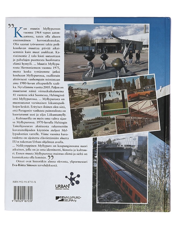 Myllypuro : kartanon takamaista monikulttuuriseksi kaupunginosaksi - Valkonen, Anne - Elämäkerrat ja muistelmat - 10105376609 - 1