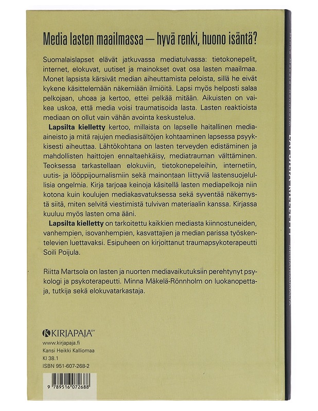 Lapsilta kielletty : kuinka suojella lasta mediatraumalta - Martsola, Riitta - Tietokirjat ja oppaat - 10105376959 - 1
