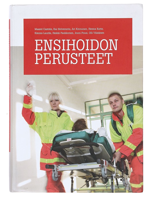Ensihoidon perusteet - Tietokirjat - 10105377028 - 0