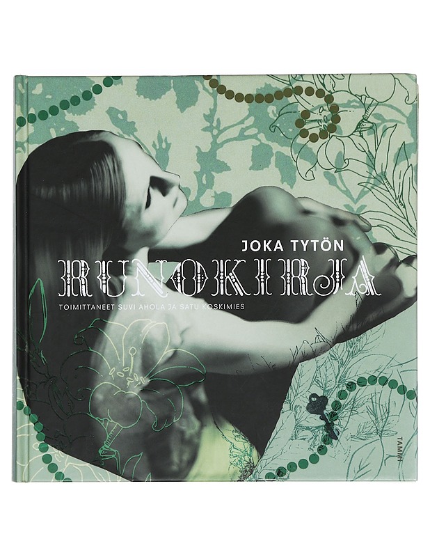 Joka tytön runokirja - Ahola, Suvi - Romaanit ja novellit - 10105377127 - 0