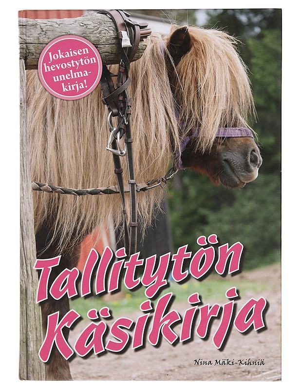 Tallitytön käsikirja - Nina Mäki-Kihniä - Tietokirjat ja oppaat - 10105377135 - 0