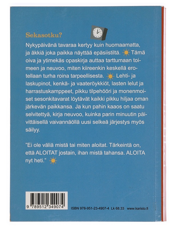 Koti siistiksi : 500 vinkkiä tavarapaljouden taltuttamiseen - Smallin, Donna - Tietokirjat ja oppaat - 10105377163 - 1