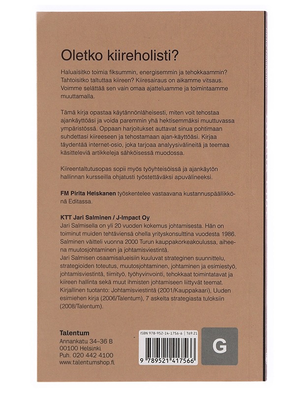 Taltuta kiire : viisi askelta tehokkaaseen ajankäyttöön - Salminen, Jari - Tietokirjat ja oppaat - 10105377207 - 1