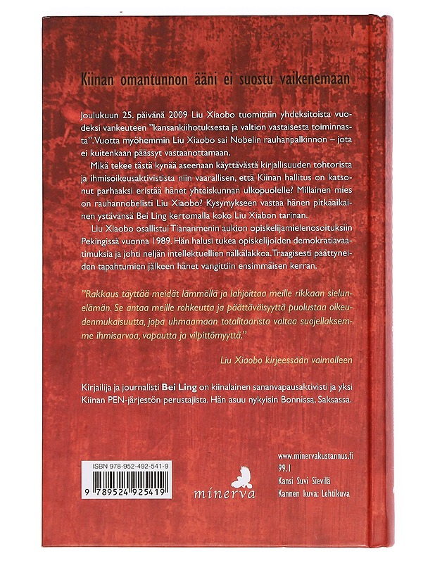 Liu Xiaobo : vangittu rauhannobelisti : henkilökuva - Bei, Ling - Elämäkerrat ja muistelmat - 10105377225 - 1