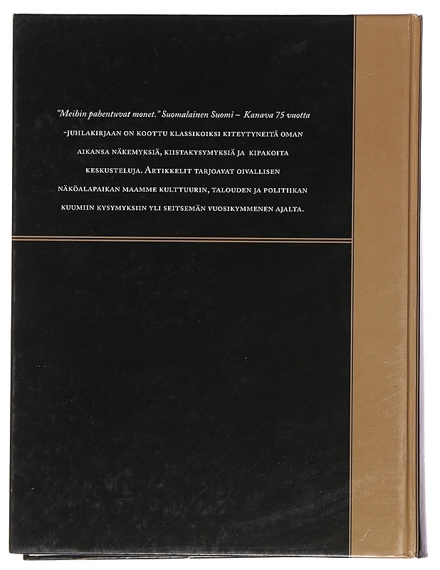 "Meihin pahentuvat monet" Suomalainen Suomi-kanava 75 vuotta - Tietokirjat ja oppaat - 10105377235 - 1