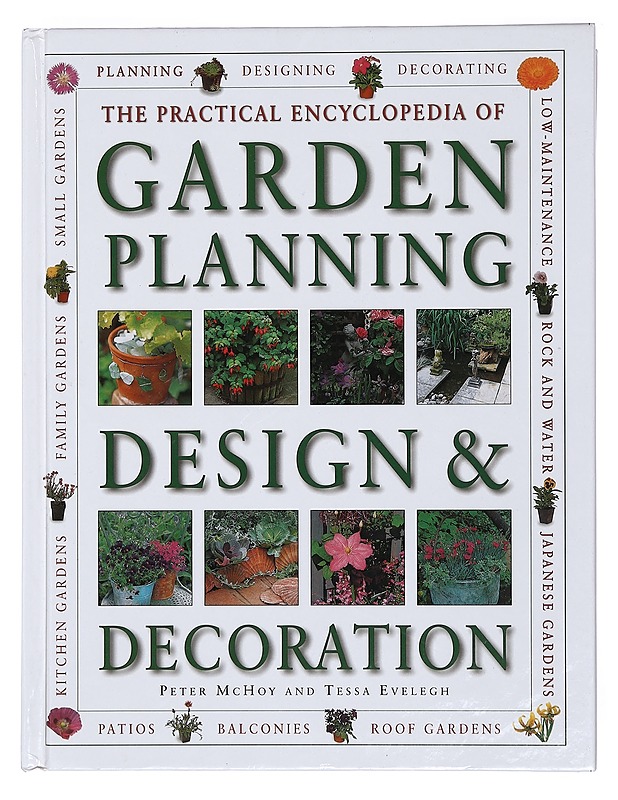 The practical encyclopedia of garden planning, design and decoration - McHoy, Peter - Kirja lahjaksi - 10105377306 - 0