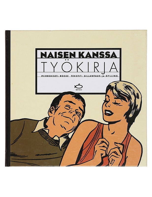 Naisen kanssa : työkirja - Sillantaus, Teppo - Sarjakuvat - 10105377345 - 0