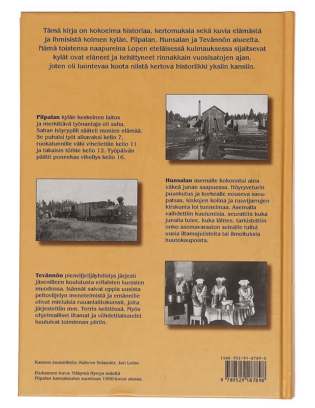 Kolmen kylän kirja : elämää Pilpalan, Hunsalan ja Tevännön kylissä menneistä ajoista nykypäivään - Suorsa, Salli - Historiakirjat - 10105377360 - 1