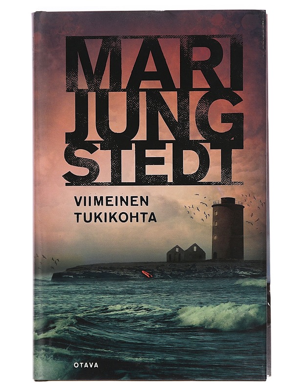 Viimeinen tukikohta - Jungstedt, Mari - Jännitys ja dekkarit - 10105377380 - 0