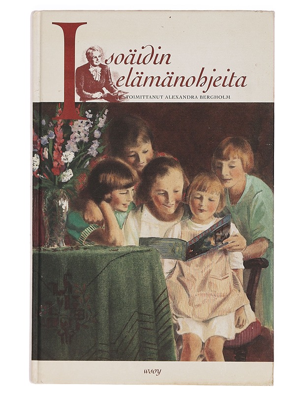 Isoäidin elämänohjeita - Isoäiti - Tietokirjat ja oppaat - 10105377463 - 0