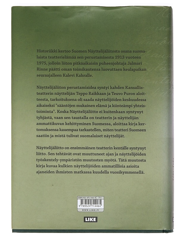 Kohti arvoa ja ansiota : Suomen näyttelijäliitto 1913-1975 - Pekka Lounela - Tietokirjat ja oppaat - 10105377562 - 1