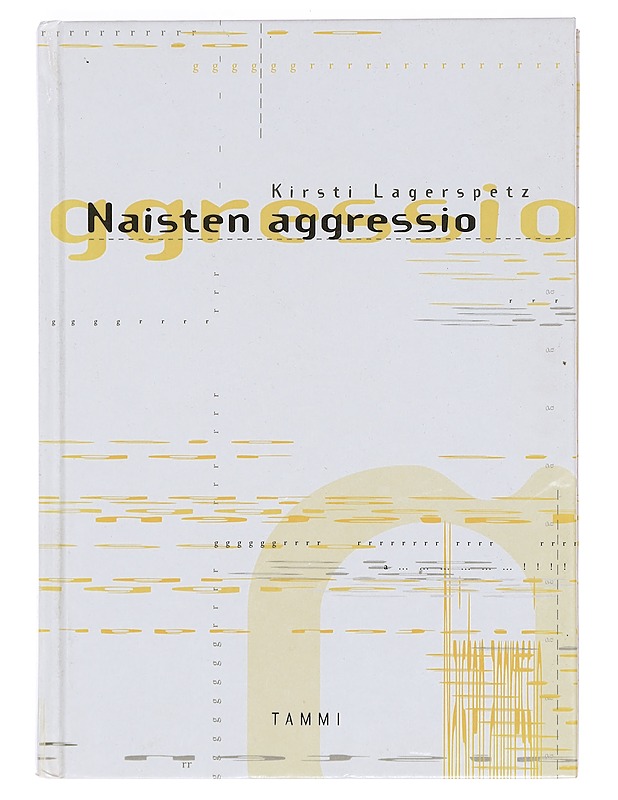 Naisten aggressio - Kirsti Lagerspetz - Tietokirjat ja oppaat - 10105377573 - 0