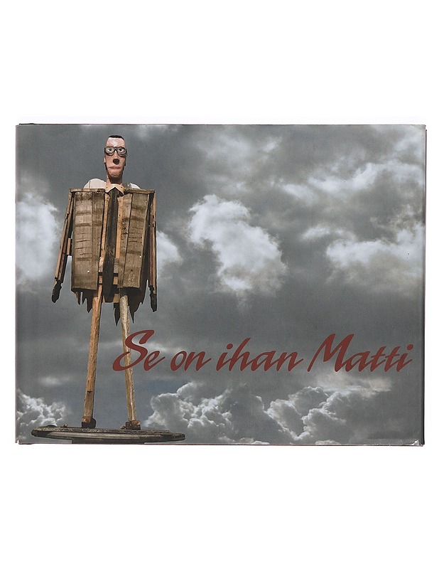 Se on ihan Matti - Laaninen, Timo - Elämäkerrat ja muistelmat - 10105377725 - 0