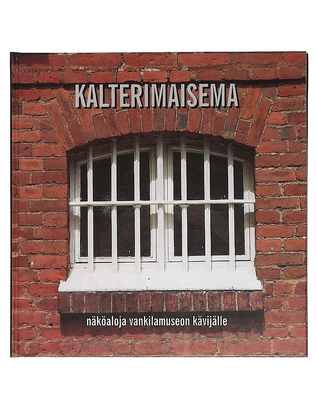 Kielletty vankilassa - Sillanpää, Saija - Elämäkerrat ja muistelmat - 10105377742 - 0