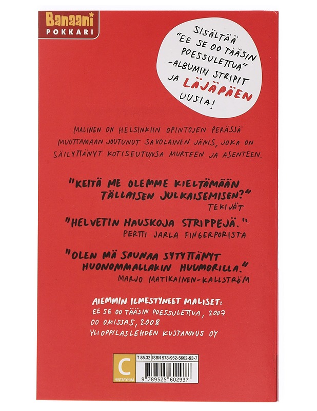Malinen / tämä myö otettaan - Miettinen, Markus - Sarjakuvat - 10105377765 - 1