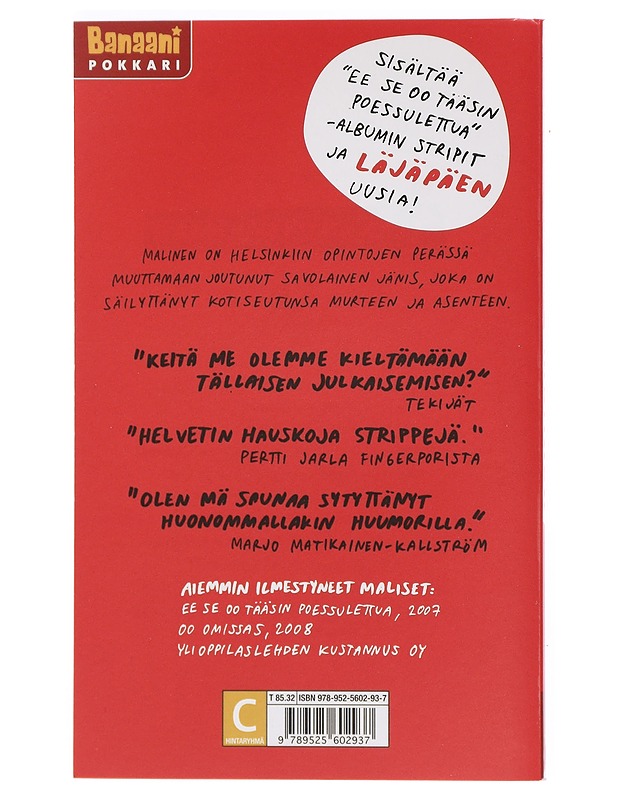 Malinen / tämä myö otettaan - Miettinen, Markus - Sarjakuvat - 10105377767 - 1
