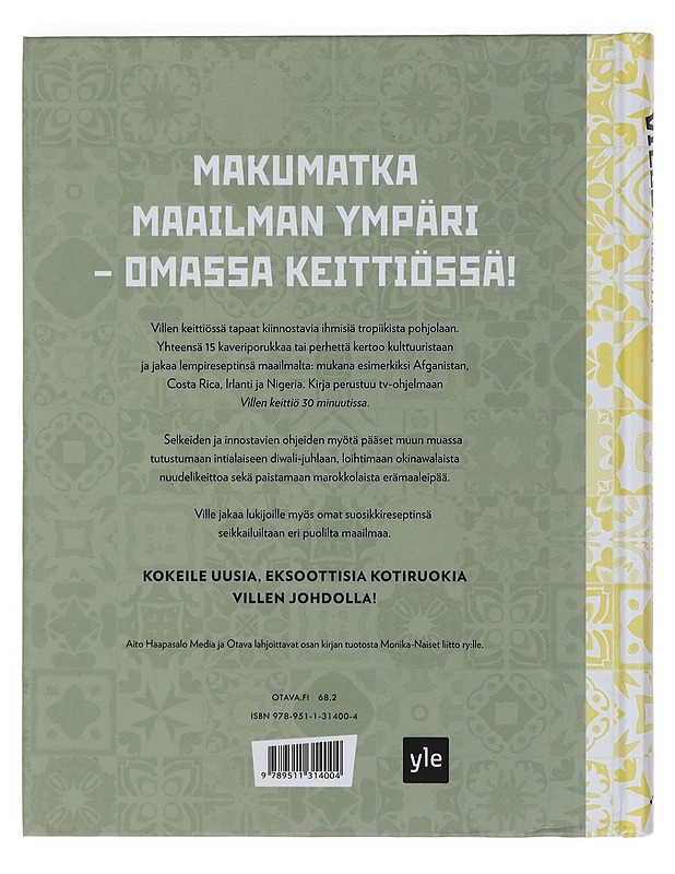 Villen keittiössä : ruokaa Sambiasta Saamenmaahan - Haapasalo, Ville - Ruokakirjat - 10105377802 - 1