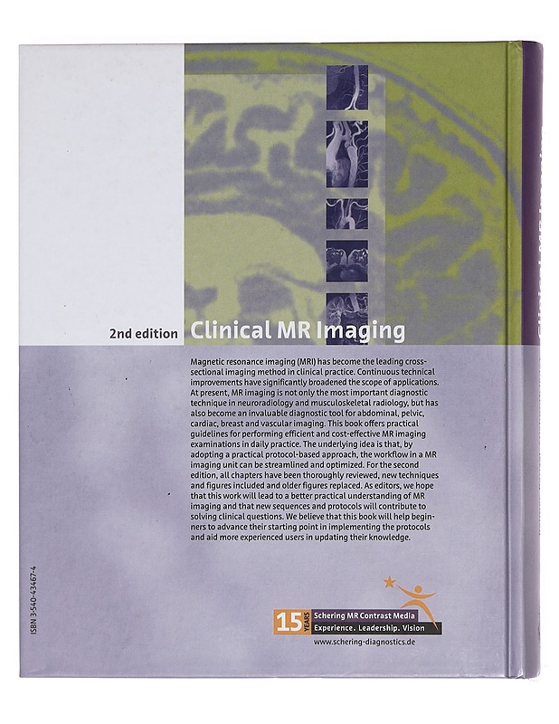 Clinical MR imaging : a practical approach - P.Reimer, P. M. Parizel, F.-A. Stichnoth (eds.) - Tietokirjat ja oppaat - 10105377819 - 1