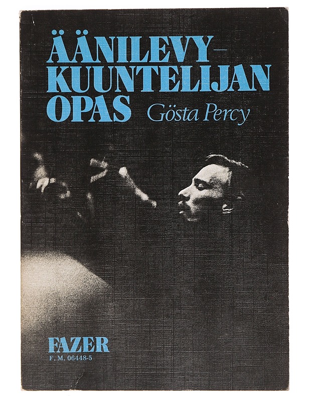 Äänilevykuuntelijan opas - Gösta Percy - Tietokirjat ja oppaat - 10105377845 - 0