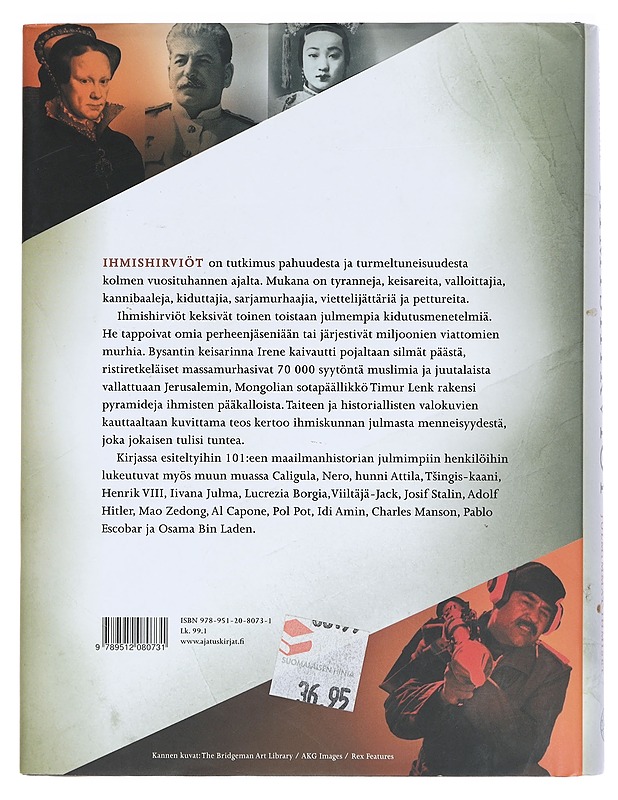 Ihmishirviöt : maailmanhistorian julmimmat ihmiset - Sebag Montefiore, Simon - Elämäkerrat ja muistelmat - 10105377866 - 1