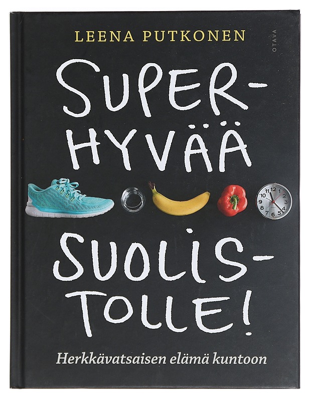 Superhyvää suolistolle! : herkkävatsaisen elämä kuntoon - Putkonen, Leena - Kirja lahjaksi - 10105377912 - 0
