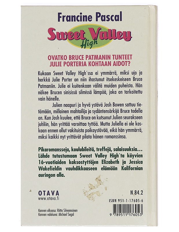 Sokeaa rakkautta - Francine Pascal - Nuorten kirjat - 10105378205 - 1