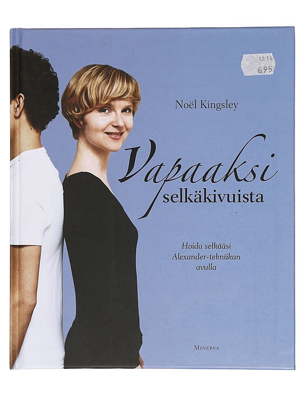 Vapaaksi selkäkivusta - Kingsley Noel - Tietokirjat ja oppaat - 10105378251 - 0