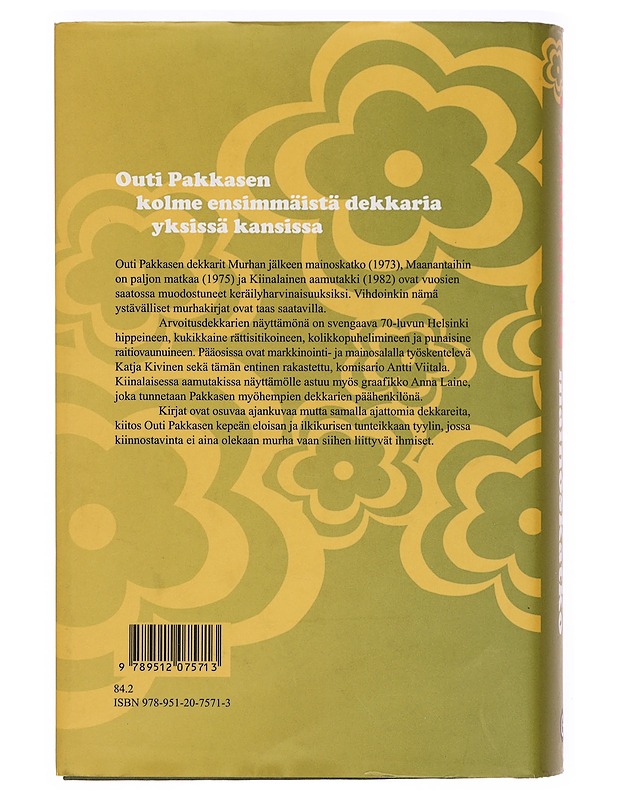 Murhan jälkeen mainoskatko : kolme dekkaria - Outi Pakkanen - Jännitys ja dekkarit - 10105378265 - 1